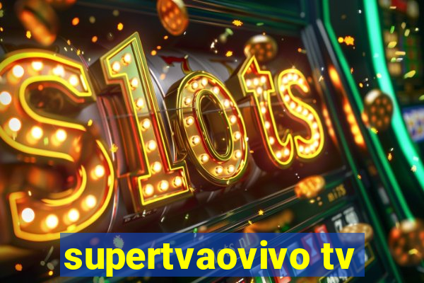 supertvaovivo tv